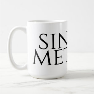 Mug Sine Metu - Sans Peur
