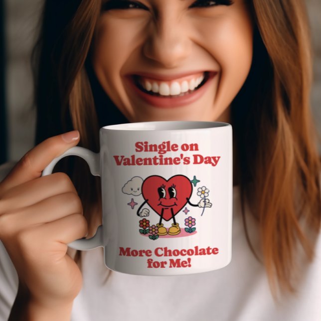Mug Single on Valentine's Day - Plus de chocolat pour  (Créateur téléchargé)