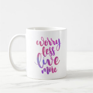 MUG S'INQUIÉTER MOINS VIVRE PLUS