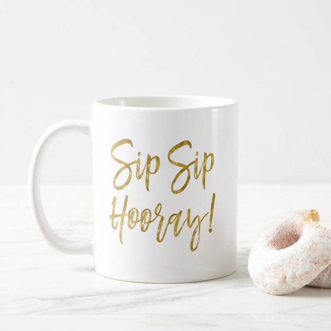 Mug Sip Sip Hooray Faux Gold Foil Coffee Coupe (Avec donut)