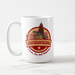 Mug Sistersaurus : Férocement, amusant et fabuleux Drô