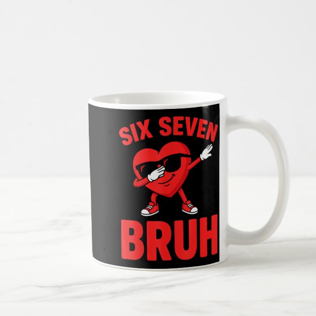 Mug Six sept bruh faisant le dab avec un cœur valentin (Droite)