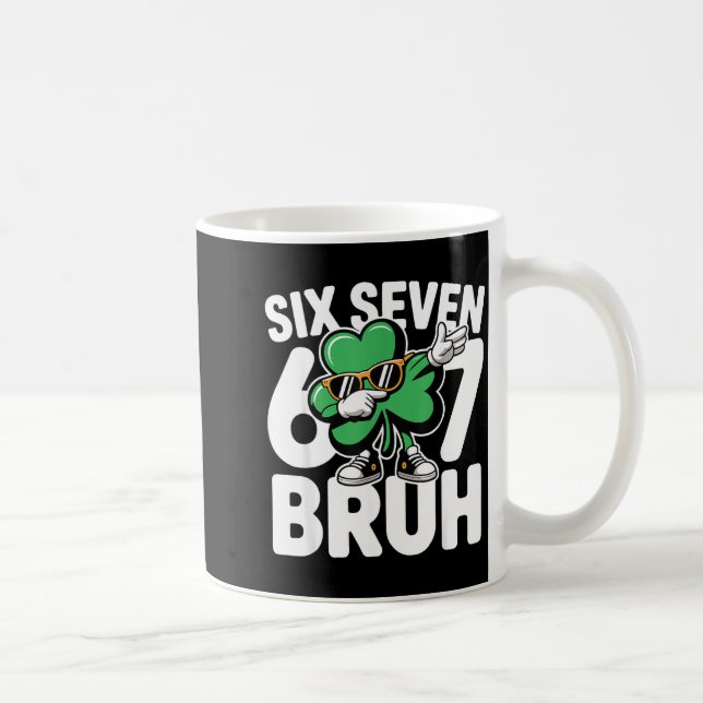 Mug Six sept bruh st patricks day 6 7 mème shamrock (Droite)
