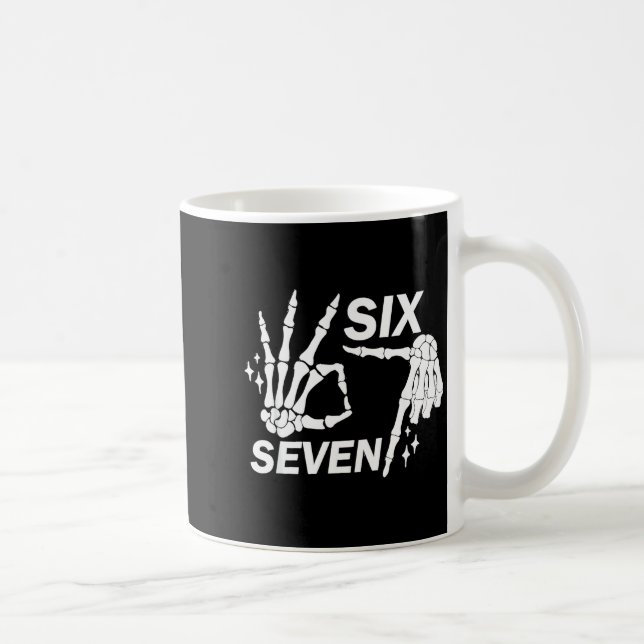 Mug Six Seven 6 7 Mème Drôle de Squelette Mains Signe  (Droite)