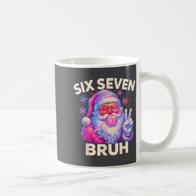 Mug Six Seven Bruh 67 Funny Nk Santa Christmas 6 7 Mem (Droite)