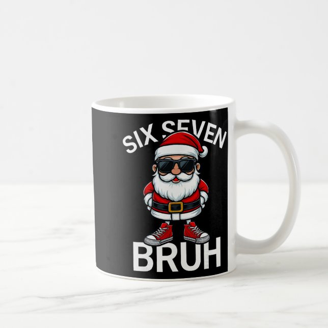 Mug Six Seven Bruh Drôle 67 Meme Noël Santa  (Droite)