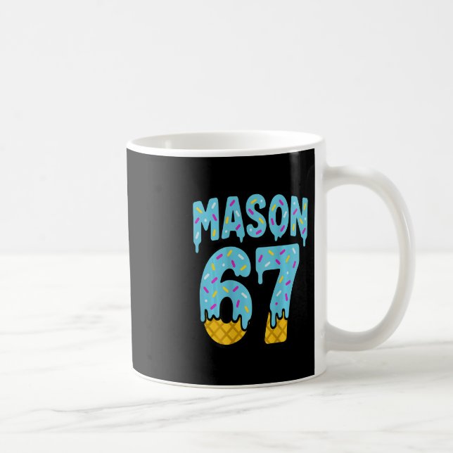 Mug Six Seven Crème Glacée Dégoulinante Mason 67 Mème  (Droite)