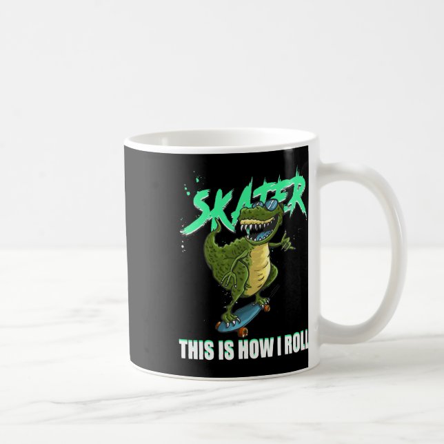 Mug Skateur T-rex Dinosaure C'est Comme Ça Que Je Roul (Droite)