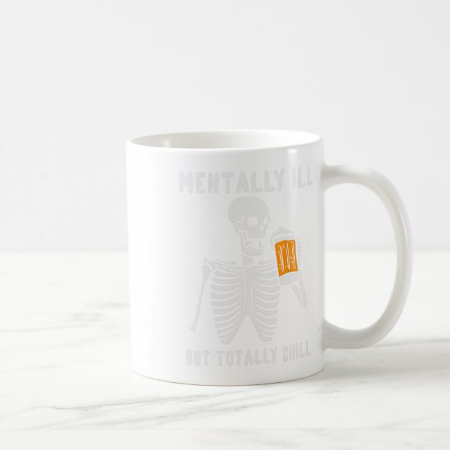 Mug Skeleton Mental Ill Totalement Chill Fun Retro Hal (Droite)