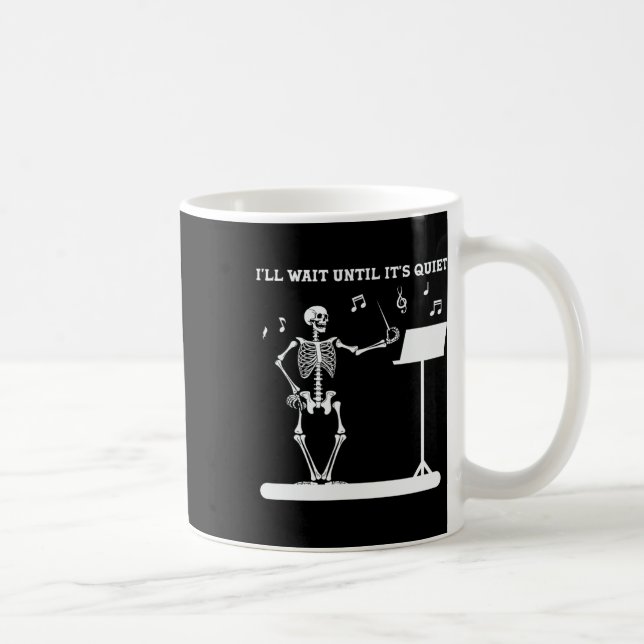 Mug Skeleton Music Enseignant J'attendrai jusqu'à son  (Droite)