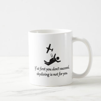Mug Skydive N'Est Pas Pour Vous - Sarcastique Zen Phra