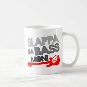 Mug Slappa Da Bass Lun !