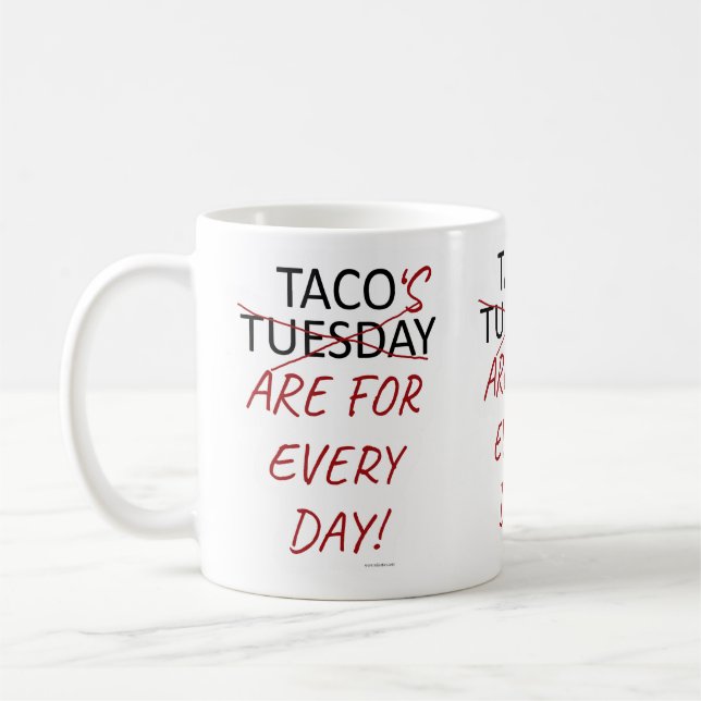 Mug Slogan drôle anti Taco Tuesday (Gauche)