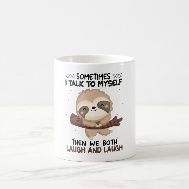 Mug Sloth Parfois Je Parle À Moi-Même Chemise Sloth Lo (Centre)