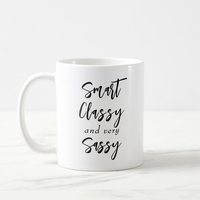 Mug "Smart, Classé et Très Sassy" Mignonne citation Mu (Gauche)