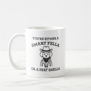 Mug Smart Fella vs Fart Smella - Drôle Chien de Cow-bo