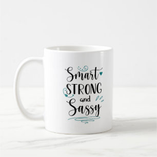 Mug Smart, Strong Sassy, Femmes Élégant Féminisme