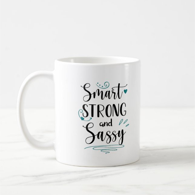 Mug Smart, Strong Sassy, Femmes Élégant Féminisme (Gauche)