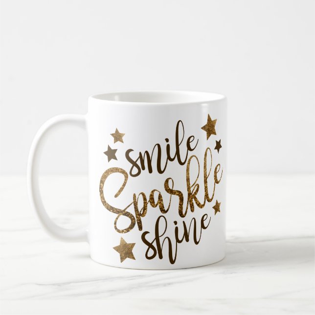 Mug Smile Sparkle Shine Citation Inspiration Motivatio (Gauche)