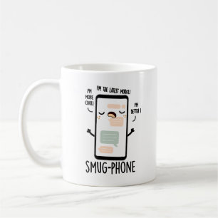 Mug Smug Phone Funny Cellphone Pun