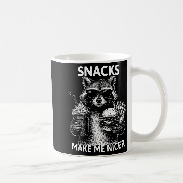Mug Snacks Make Me Nicer Funny Raccoon Sarcastic Anima (Droite)