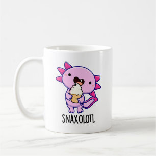 Mug Snaxolotl Funny Axolotl Pun