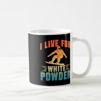 Mug Snowboard I Live Pour White Powder Snowboarder Nei