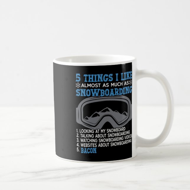 Mug Snowboard Snowboard Bacon 5 choses que j'aime Almo (Droite)