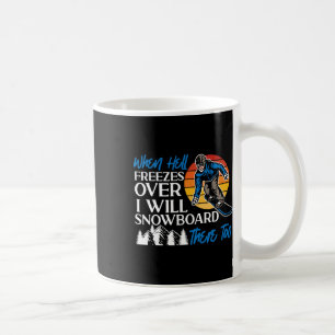Mug Snowboard Snowboard Vintage Rétro Quand Enfer Grat