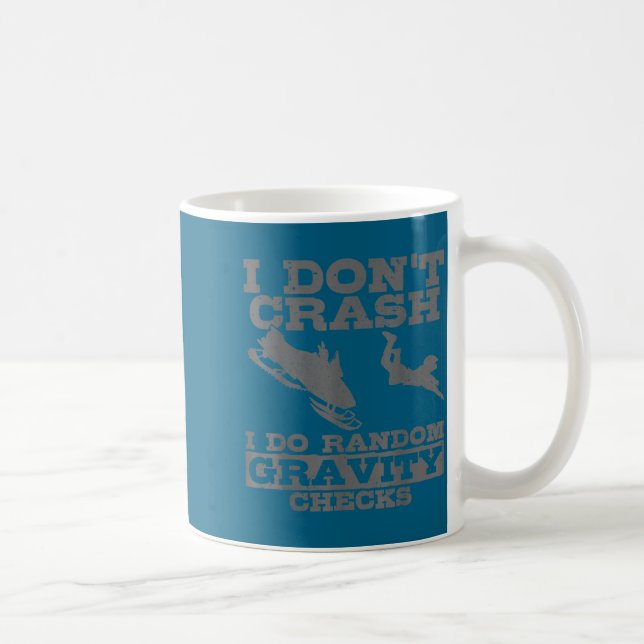Mug Snowmobile I Don't Crash Random Gravity Checks Fun (Droite)