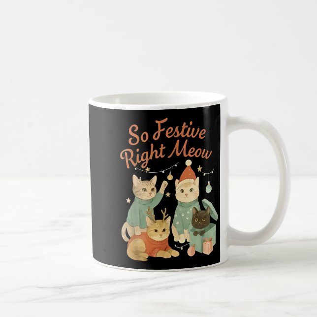 Mug So Festive Right Meow Funny Christmas Santa Cat  (Droite)