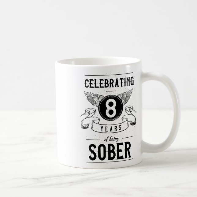 Mug Sobriety Gift Recovery Anniversaire 8 ans Sober (Droite)