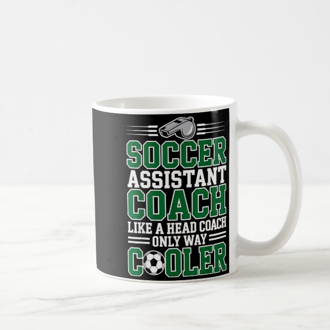 Mug Soccer Istant Coach Like A Head Coach Only Way Coo (Droite)