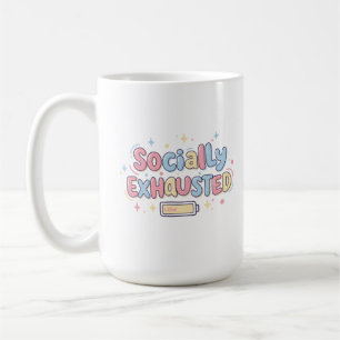 Mug Socialement épuisée