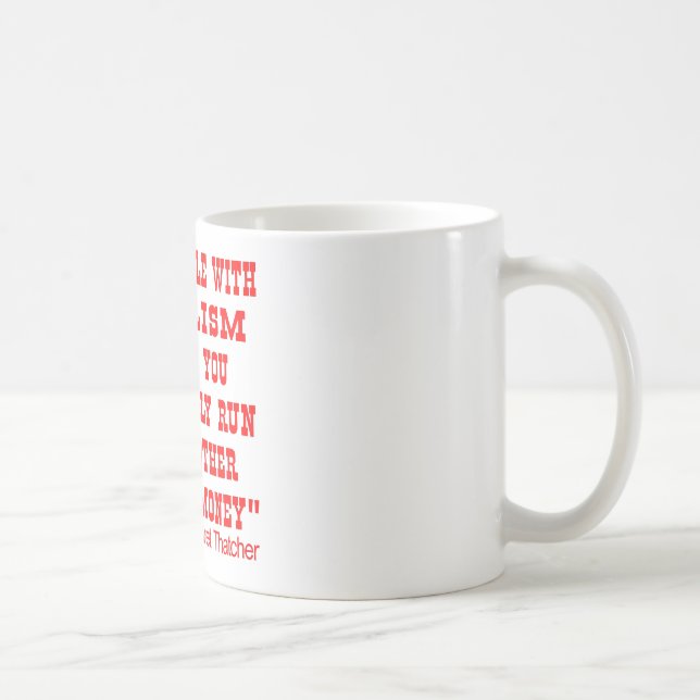 Mug Socialisme, course hors de l'argent d'autres (Droite)