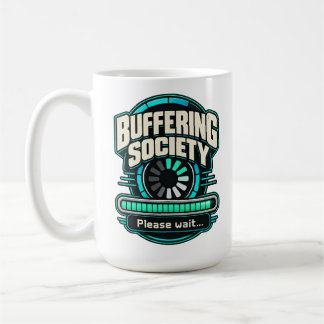 Mug Société de mise en tampon – Veuillez patienter Hum