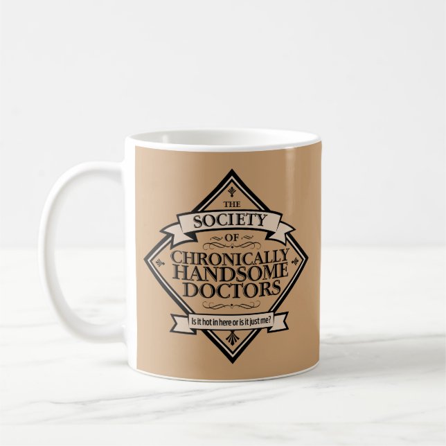 Mug Société des docteurs Chroniquement beaux - drôle D (Gauche)