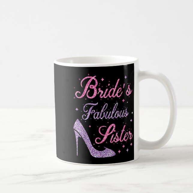 Mug Sœur fabuleuse de la mariée heureuse de se marier  (Droite)