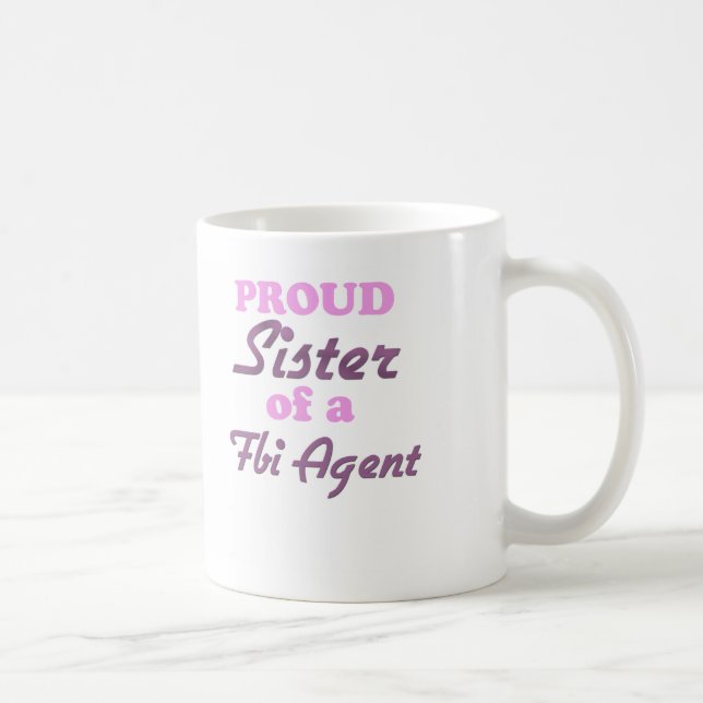 Mug Soeur fière d'un agent du FBI (Droite)