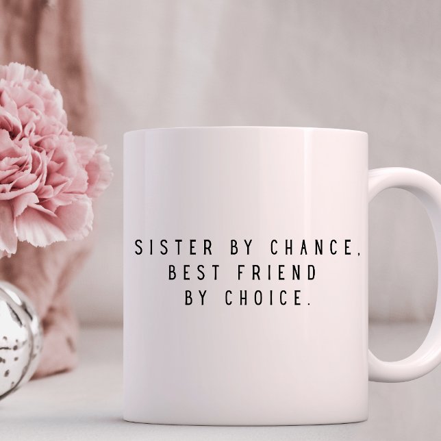 Mug Sœur par hasard Meilleure amie par choix  (Créateur téléchargé)