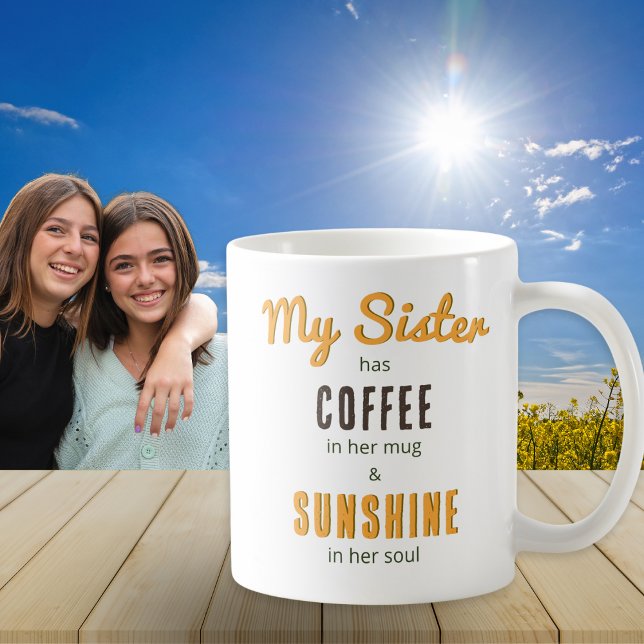 Mug Sœur Sunshine Âme Jolies Fleurs Bouquet Café (A mug for a sister with heartfelt message 'My sister has coffee in her mug and sunshine in her soul')