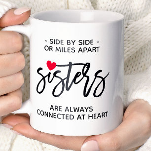 Mug Sœurs Côte à Côte Reliées Par Le Cœur Citation