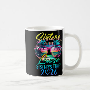 Mug Sœurs en liberté Voyage de sœurs 2026 Été drôle
