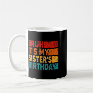 Mug Sœurs Frères Anniversaire Vintage Anniversaire Sœu