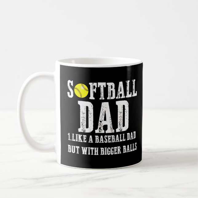 Mug Softball Papa comme A Basball mais avec Bigger Bal (Gauche)