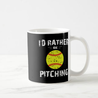Mug Softball Shirts For Girls Pitcher, I'd Rather Be P