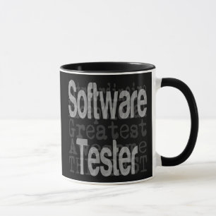 Mug Software Tester Extraordinaire