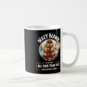 Mug Soggy Beaver Bbq Si ce n'est pas tout sur votre vi