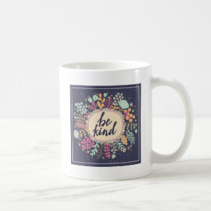 Mug  Sois gentil