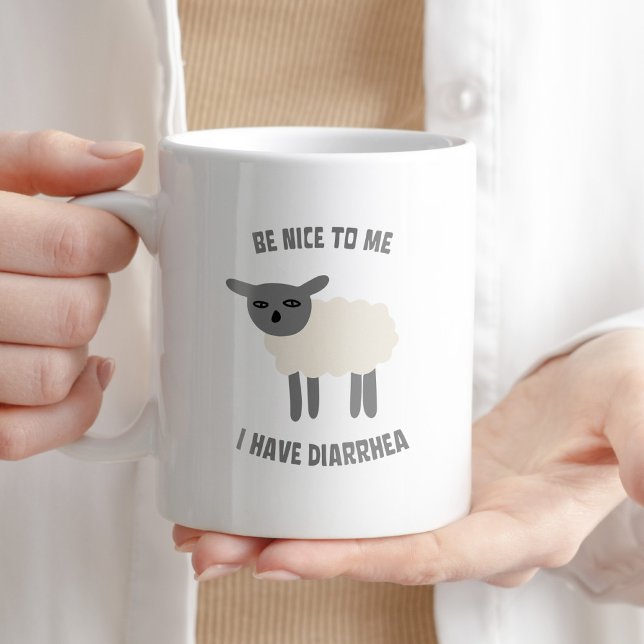 Mug Sois gentil avec moi J'ai Diarrhea Drôle Sarcastiq (Créateur téléchargé)